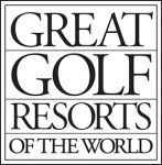 Great Golf Resorts of the World